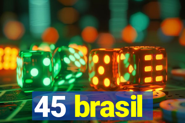 45 brasil